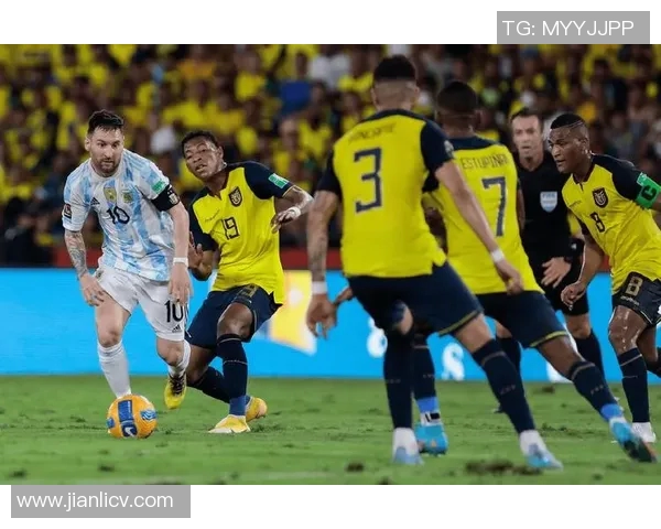 2017年阿根廷与厄瓜多尔激战回顾:世界杯预选赛的关键一役